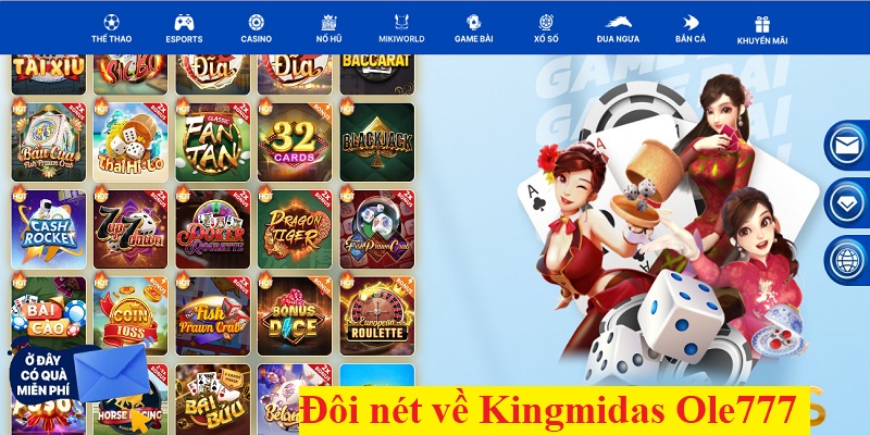 Giới thiệu đôi nét về sảnh Kingmidas Ole777