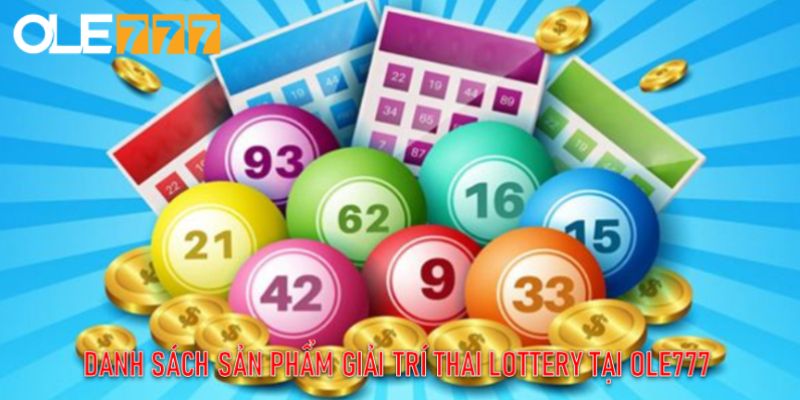 Danh sách sản phẩm giải trí Thai Lottery tại Ole777